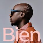 Music Audio : Bien – Ma Cherie