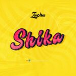 Music Audio : Zuchu – Shika