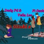 Music Audio : Dady Pd & Veira Lee Ft. Sache – Sitaki X