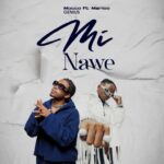 Music Audio : Mocco Genius Ft. Marioo – Mi Nawe