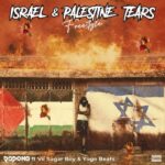 Music Audio : Rapcha Ft. Vii Sugar Boy & Yogo Beats – Israel & Palestine Tears (Freestyle)