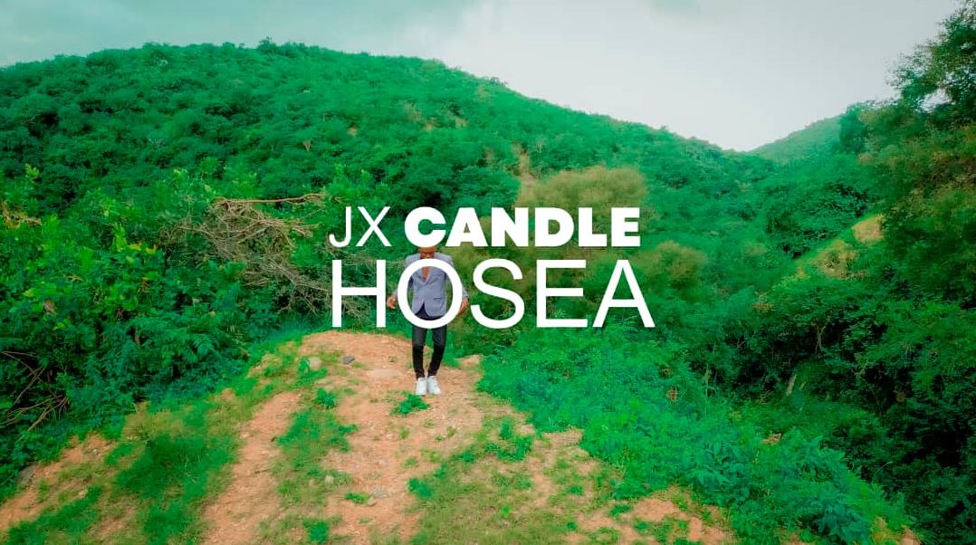 Music Video : Jx Candle – Hosea