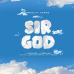 Music Audio : Bando ft Daway – Sir God
