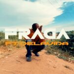 Music Video : Fraga RecipeGad Ft. Delavida – Mandombolo
