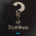 Music Audio : Meja Kunta – Hassani (Beat)