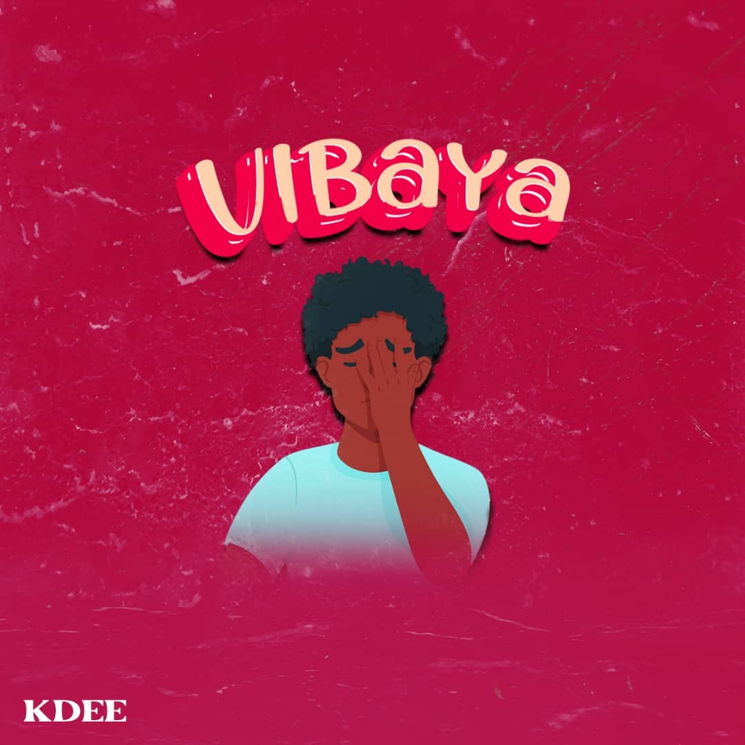 Music Audio : Kdee – Vibaya