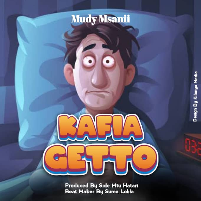 Music Audio : Mudy Msanii – Kafia Geto