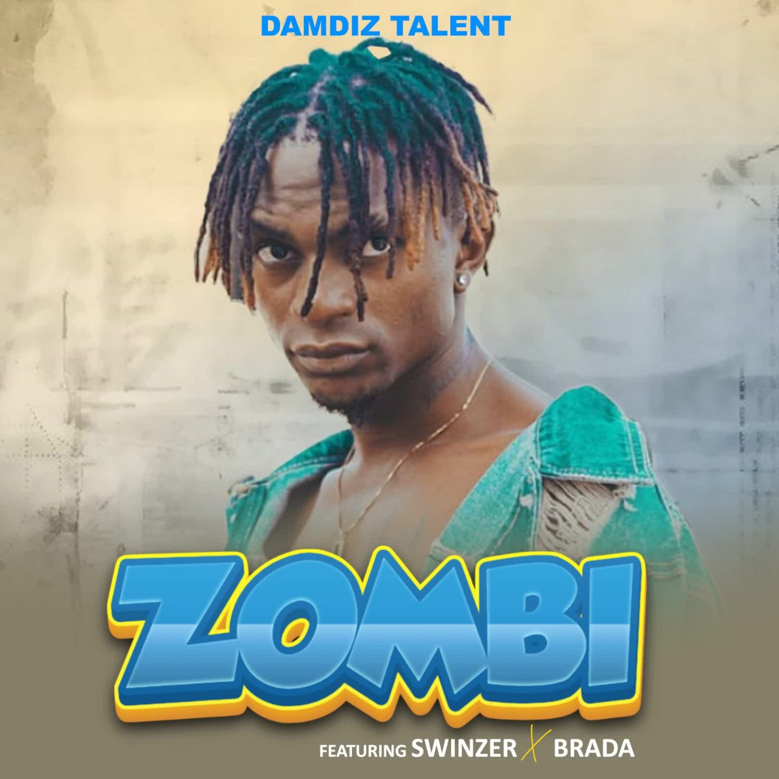 Music Audio : Damdiz Talent Ft. Swinzer X Brada – Zombi