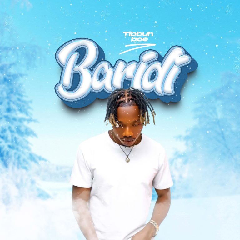 Music Audio : Tibbuh Boe – Baridi