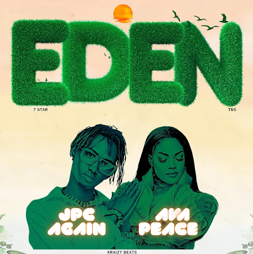 Music Audio : Ava Peace Ft Jpc Again – Eden