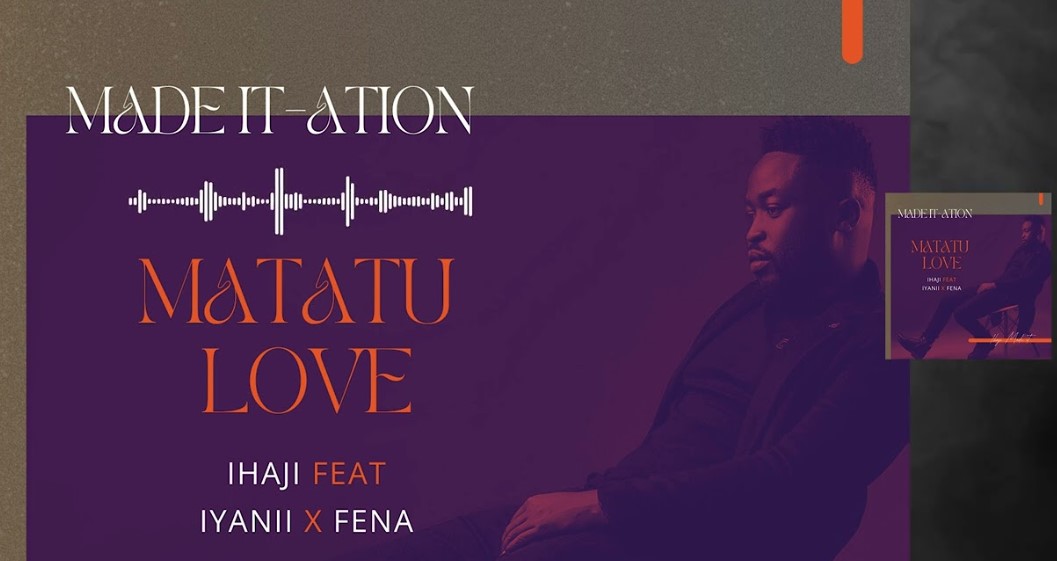 Music Audio : Ihaji Made It Ft Iyanii & Fena Gitu – Matatu Love