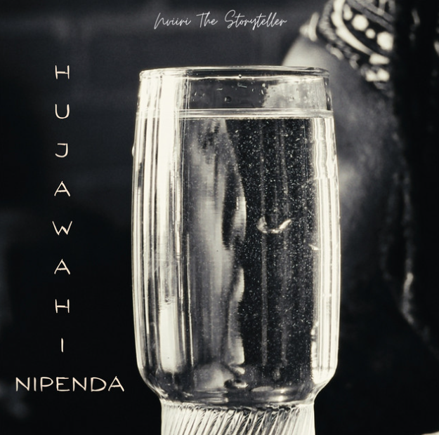 Music Audio : Nviiri The Storyteller – Hujawahi Nipenda