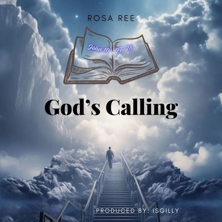 Music Audio : Rosa Ree – God’s Calling
