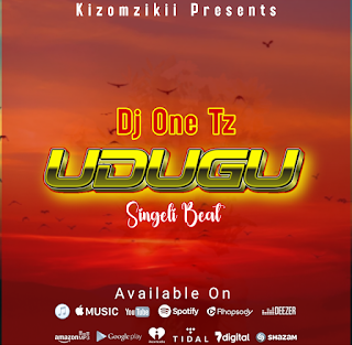 Music Audio : Dj One Tz – Udugu Singeli Beat | Download