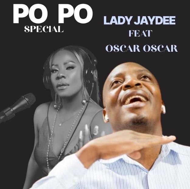 Music Audio : Lady Jaydee Ft Oscar Oscar – Po Po (Special) | Download