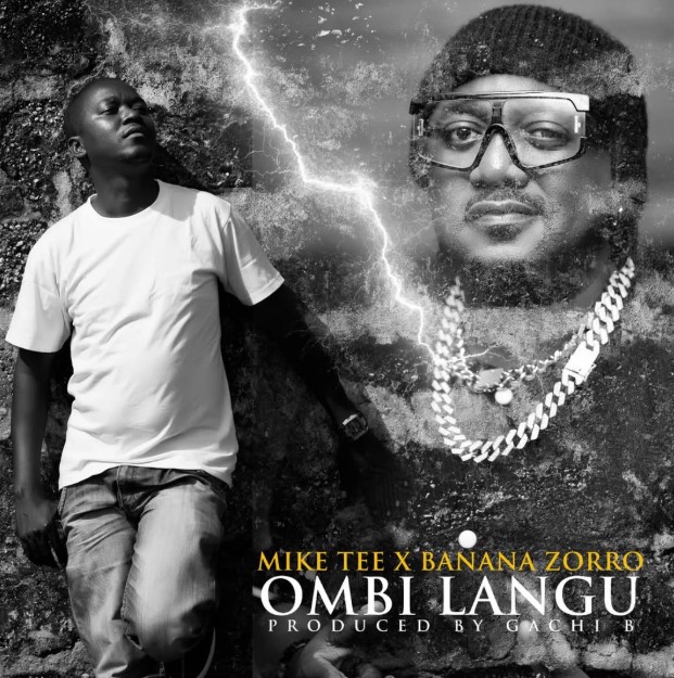 Music Audio : Mike Tee Ft Banana Zorro – Ombi Langu | Download