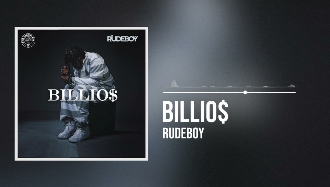 Music Audio : Rudeboy – Billio$ | Download