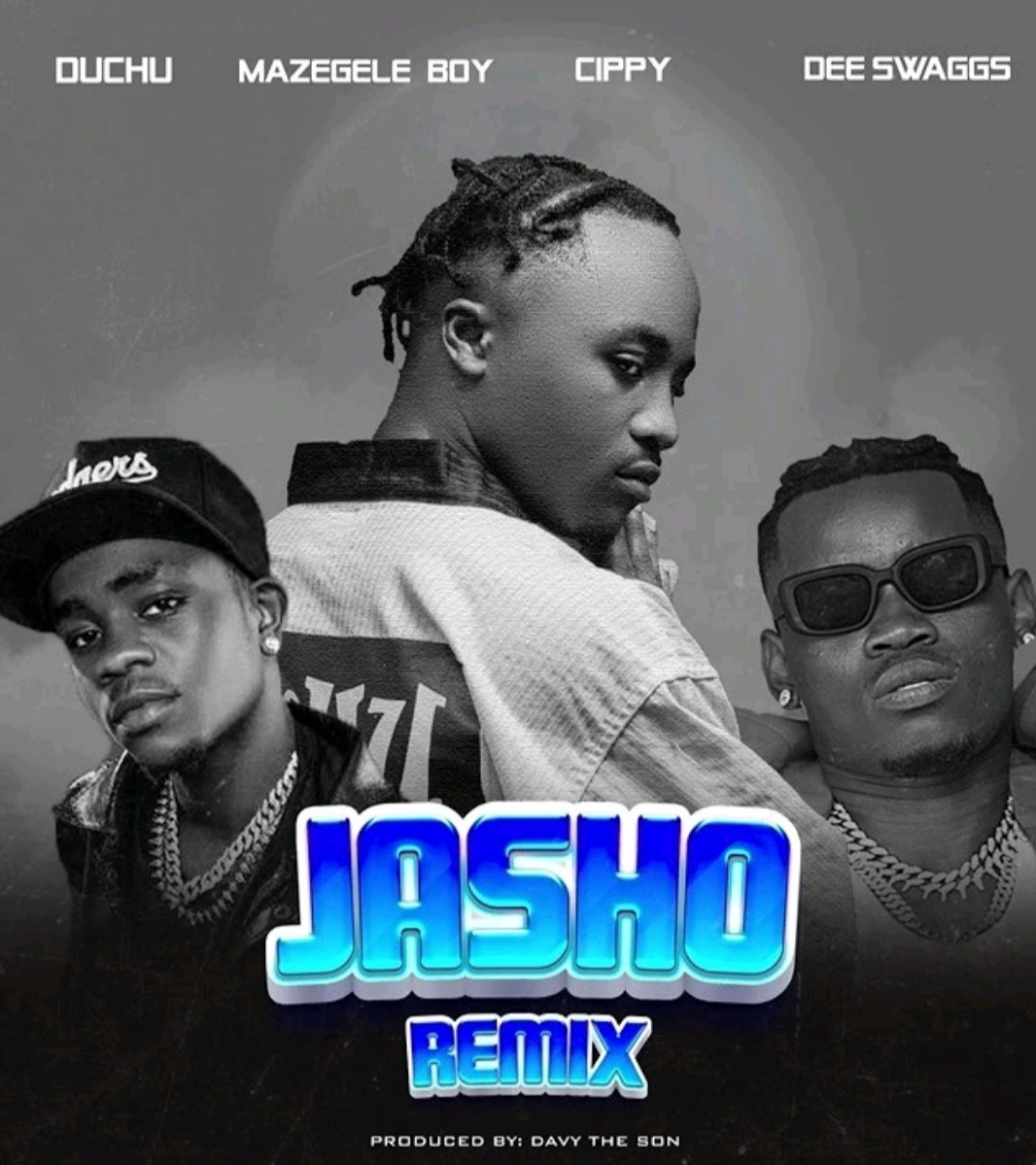 Music Audio : Duchu Ft Mazegele boy X Cippy X Dee swagg – Jasho remix | Download