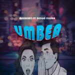 Music Audio : Moramz Ft Dogo Elisha – Umbea | Download