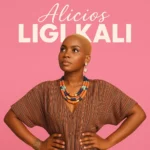 Music Audio : Alicios – Ligi Kali | Download