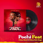 Music Audio : Belami Muka Ft Chino Kidd & Mfana Kah Gogo – Pochi | Download