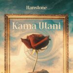Music Audio : Hanstone – Kama Utani | Download