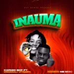 Music Audio : Kapaso – Inauma | Download