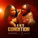 Music Audio : Innoss’B Ft Emma’a – Sans Condition | Download