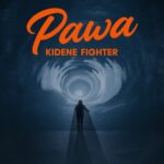 Music Audio : Kidene Fighter – Pawa | Download