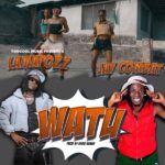 Music Audio : Lamapozz Ft Jay Combat – Watu | Download