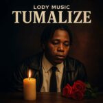 Music Audio : Lody Music – Tumalize | Download