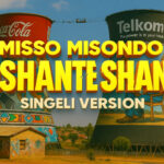 Music Audio : Misso Misondo – Ashante Shana Singeli | Download