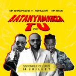 Music Audio : Mista Champagne Ft Mr gave & Achillian – Batanyamanza TU Remix | Download