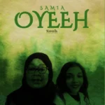Music Audio : Xouh – Samia Oyeeh | Download