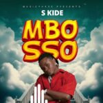 Music Audio : S Kide – Mbosso | Download