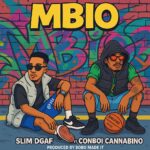 Music Audio : Slim Dgaf ft Conboi Cannabino – Mbio | Download