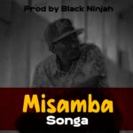 Music Audio : Songa – Misamba | Download