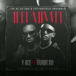 Music Audio : Y Ace – Illuminati Ft Frank Ro | Download