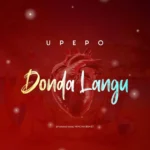 Music Audio : Upepo – Donda Langu | Download